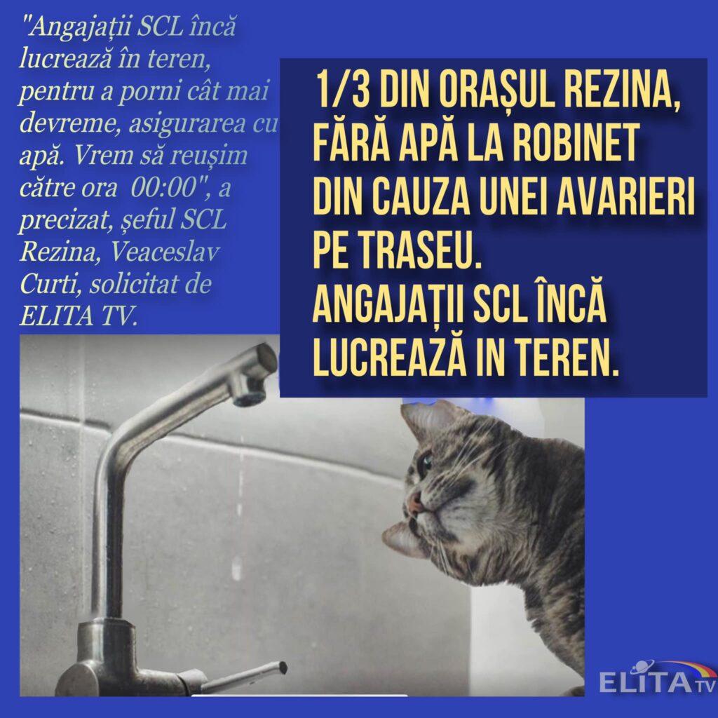 O treime din orașul Rezina, fără apă la robinet. ce spune SCL ?