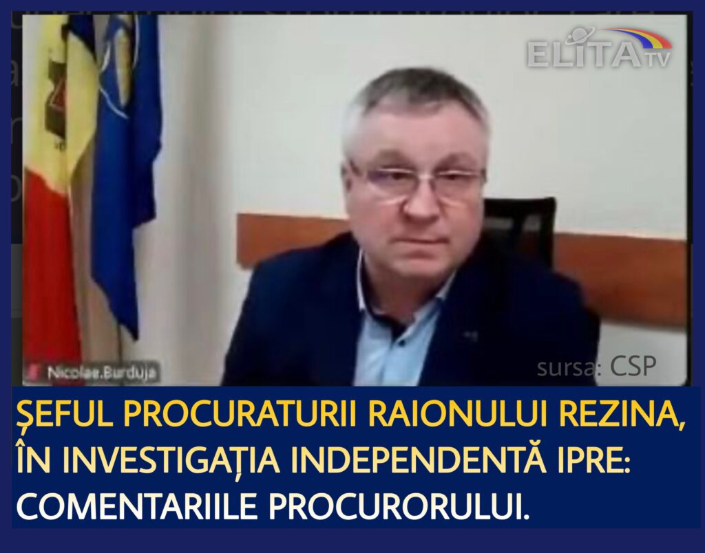 Procurorul șef al raionului Rezina, Nicolae Burduja, în raportul privind integritatea financiară și etică a judecătorilor și procurorilor, care aspiră la funcții în justiție. Ce spune investigația IPRE? Reacțiile procurorului.